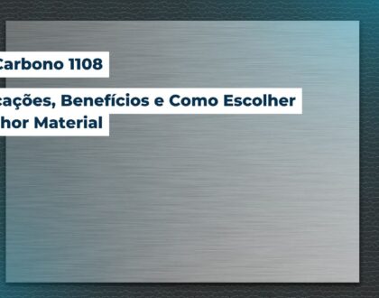 Aço Carbono 1108: Aplicações, Benefícios e Como Escolher o Melhor Material